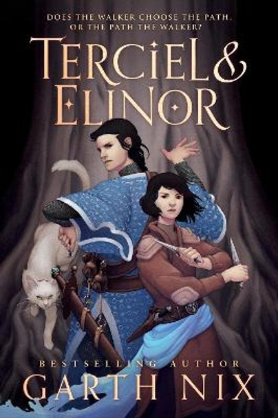 Terciel & Elinor by Garth Nix