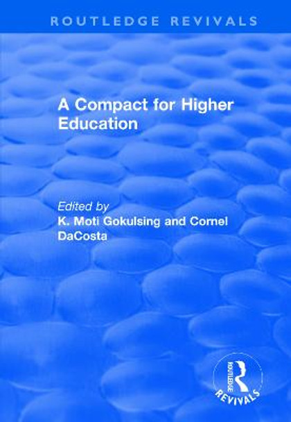 A Compact for Higher Education by K. Moti Gokulsing