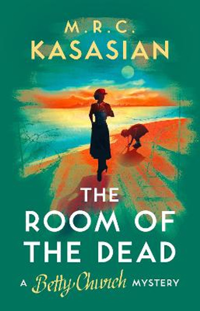 The Room of the Dead: A gripping WW2 crime mystery by M.R.C. Kasasian