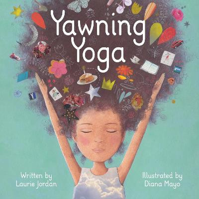 Yawning Yoga by Diana Mayo