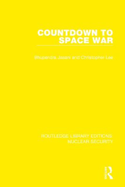 Countdown to Space War by Bhupendra Jasani