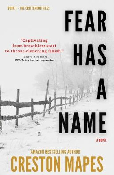 Fear Has a Name by Creston Mapes