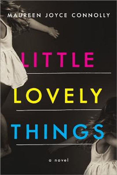 Little Lovely Things by Maureen Joyce Connolly