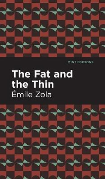The Fat and the Thin by Émile Zola