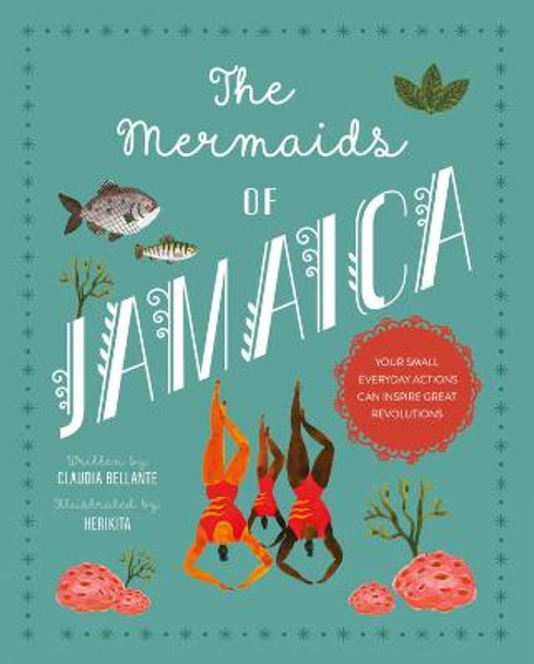 The Mermaids Of Jamaica by Claudia Bellante