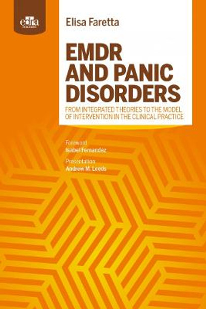 EMDR AND PANIC DISORDERS - from integrated theories to the model of intervention in clinical practice by Elisa Faretta