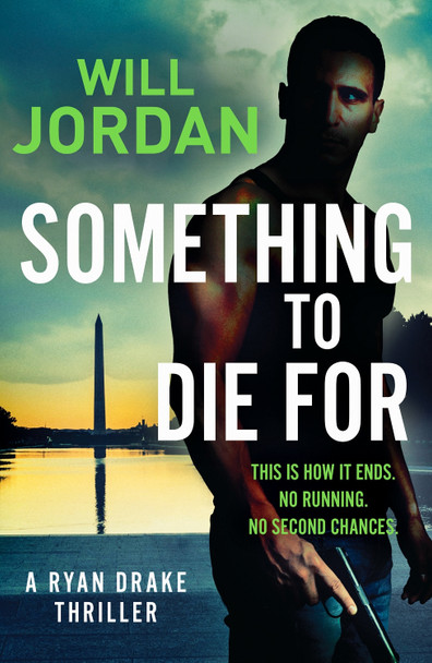 Something to Die For by Will Jordan