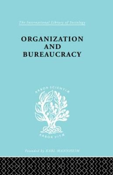 Organisatn&Bureaucracy Ils 157 by Nicos P. Mouzelis