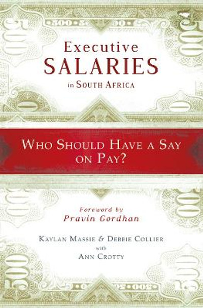 Executive salaries: Who should get a say on pay? by Debbie Collier