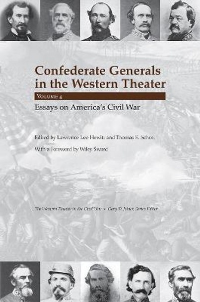 Confederate Generals in the Western Theater: Essays on America's Civil War by Lawrence Lee Hewitt