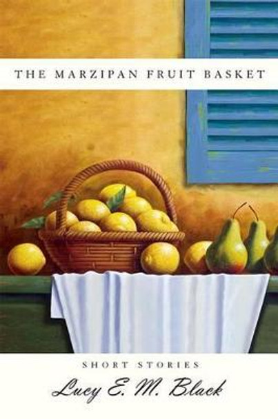 The Marzipan Fruit Basket by Lucy Black