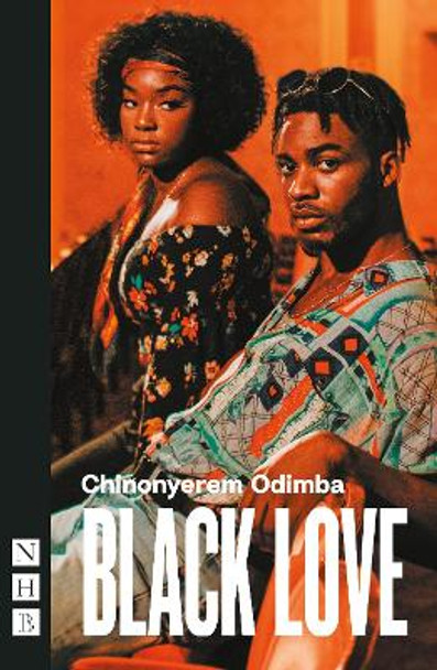 Black Love (NHB Modern Plays) by Chinonyerem Odimba