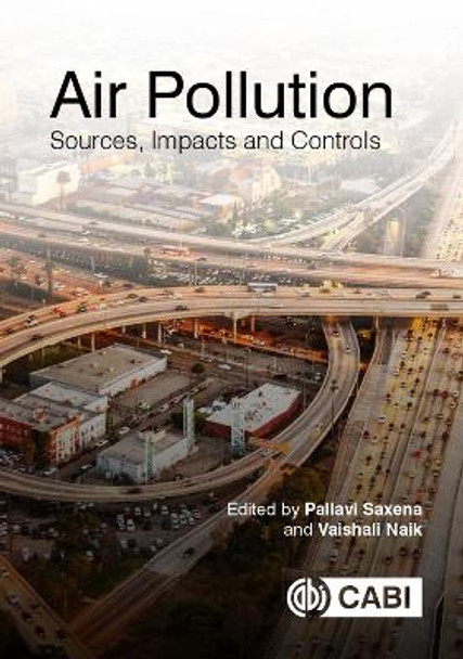 Air Pollution: Sources, Impacts and Controls by Pallavi Saxena