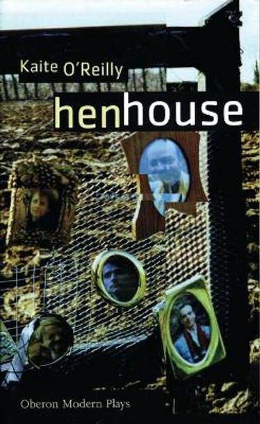 henhouse by Kaite O'Reilly