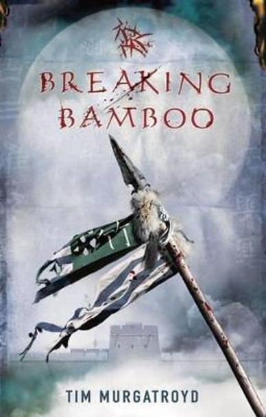 Breaking Bamboo by Tim Murgatroyd