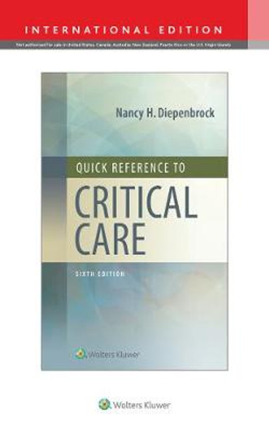 Quick Reference to Critical Care by Nancy H. Diepenbrock