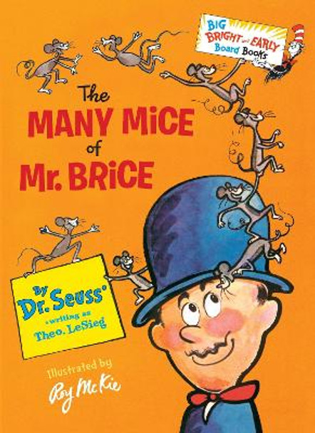 The Many Mice Of Mr. Brice by Dr. Seuss