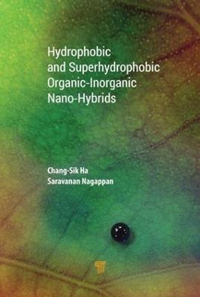 Hydrophobic and Superhydrophobic Organic-Inorganic Nano-Hybrids by Chang-Sik Ha