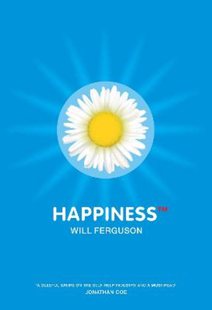 Happiness TM by Will Ferguson