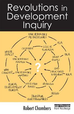 Revolutions in Development Inquiry Robert Chambers (University of Sussex, UK) 9781844076253