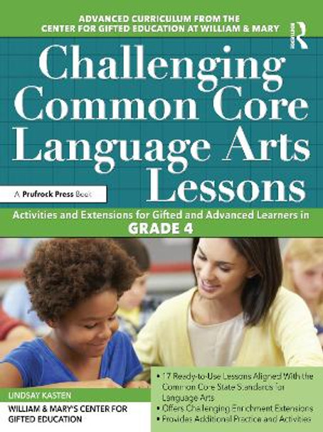 Challenging Common Core Language Arts Lessons (Grade 4) by Lindsay Kasten