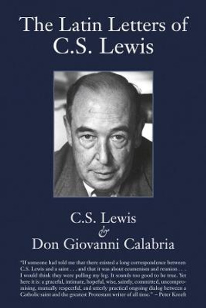 The Latin Letters of C.S. Lewis by C. S. Lewis