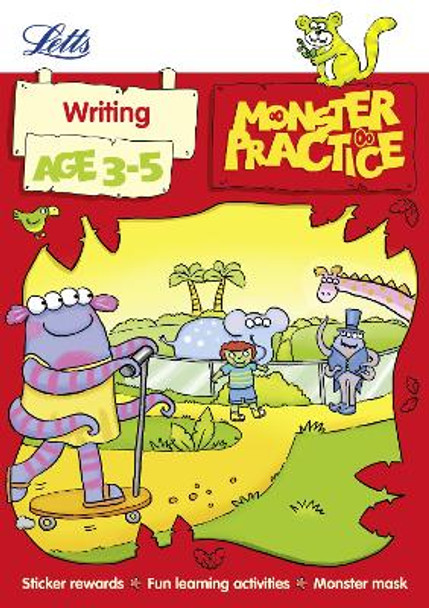 Writing Age 3-5 (Letts Monster Practice) by Carol Medcalf