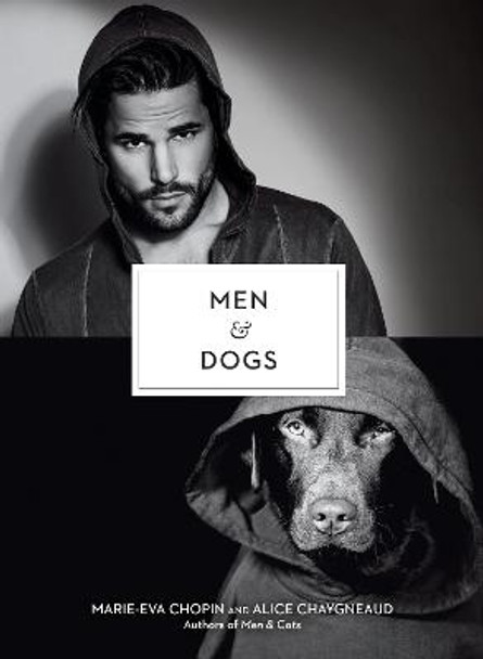 Men and Dogs by Marie-Eva Chopin