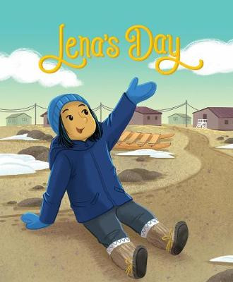 Lena's Day: English Edition Emily Jackson 9780228704843