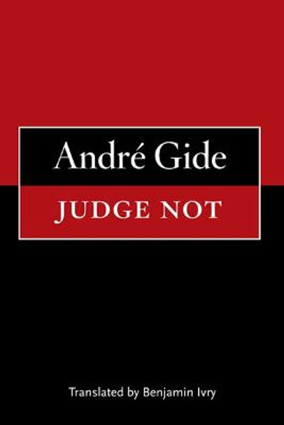 Judge Not by Andre Gide