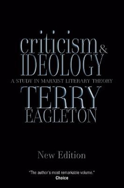 Criticism and Ideology: A Study in Marxist Literary Theory by Terry Eagleton