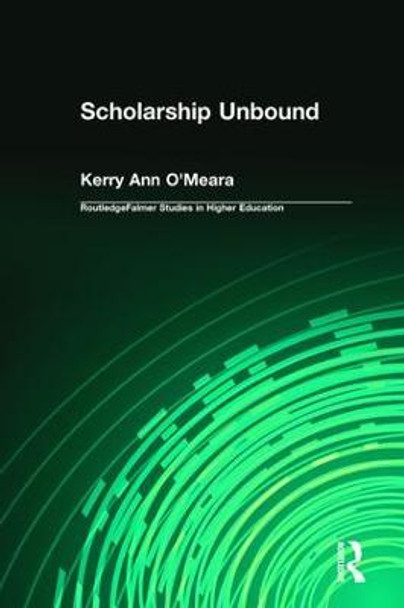 Scholarship Unbound by Kerry Ann O'Meara