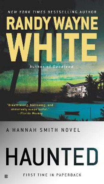 Haunted: A Hannah Smith Novel by Randy Wayne White