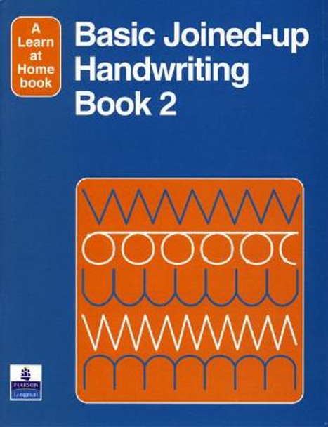 Basic Joined-Up Handwriting 2 by E. Adams
