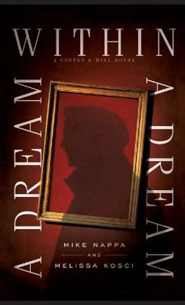 Dream Within a Dream by Mike Nappa