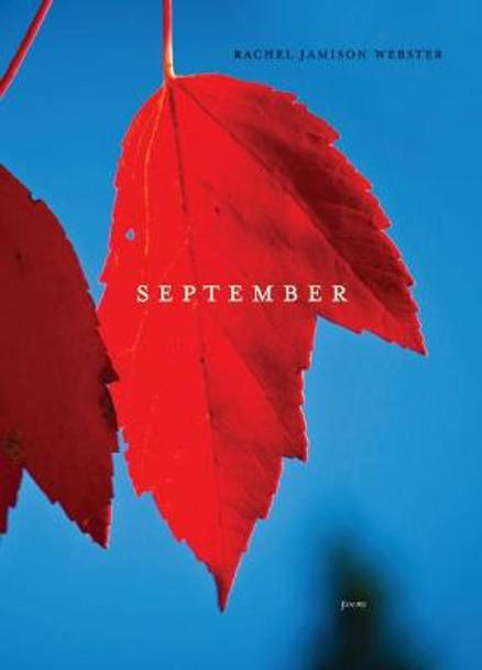 September: Poems by Rachel Jamison Webster