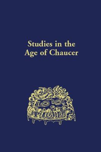 Studies in the Age of Chaucer: Volume 33 by David Matthews