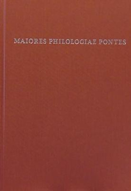 Maiores Philologiae Pontes: Festschrift Fur Michael Meier-Brugger Zum 70. Geburtstag. by Matthias Fritz