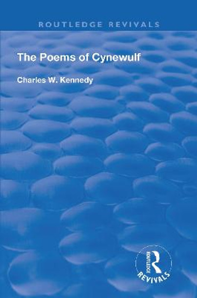 The Poems Of Cynewulf (1910) by Charles W Kennedy