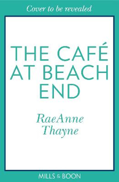 The Café At Beach End by RaeAnne Thayne