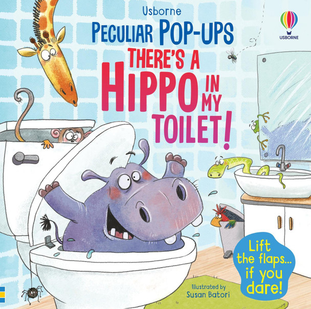 There's a Hippo in my Toilet! by Sam Taplin