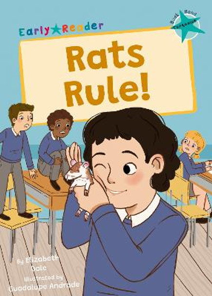 Rats Rule!: (Turquoise Early Reader) by Elizabeth Dale