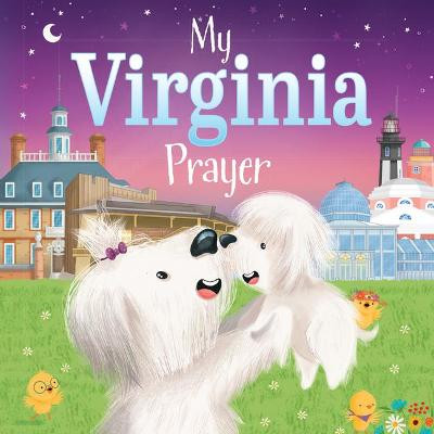 My Virginia Prayer by Karen Calderon