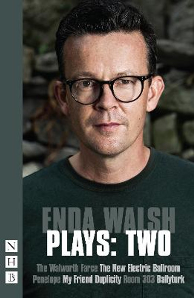 Enda Walsh Plays: Two by Enda Walsh