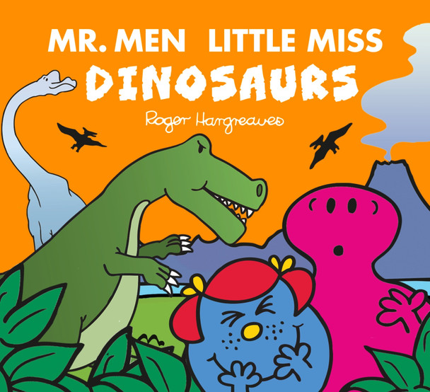 Mr. Men Little Miss: Dinosaurs by Adam Hargreaves Mr. Men Little Miss: Dinosaurs by Adam Hargreaves