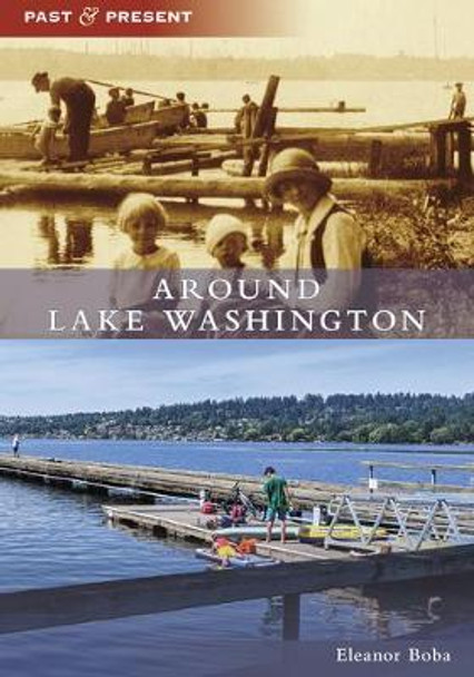 Around Lake Washington by Eleanor Boba