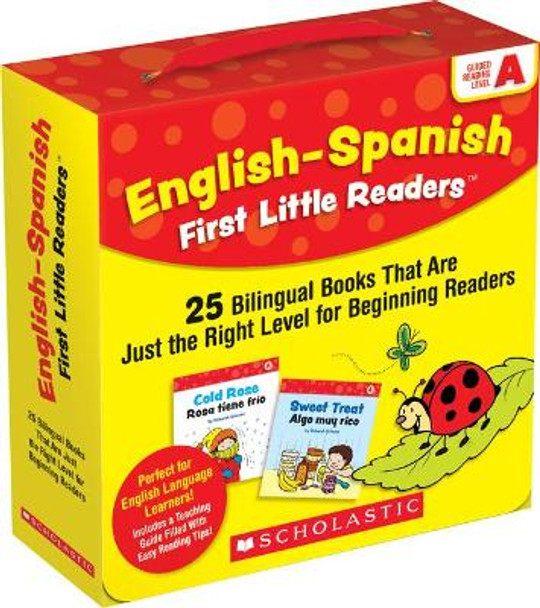 English-Spanish First Little Readers: Guided Reading Level a (Parent Pack): 25 Bilingual Books That Are Just the Right Level for Beginning Readers by Adrienne Downey