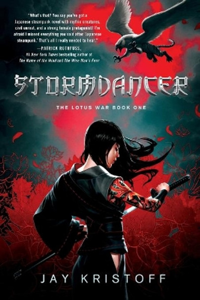 Stormdancer: The Lotus War Book One by Jay Kristoff