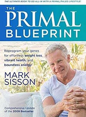 The Primal Blueprint by Mark Sisson