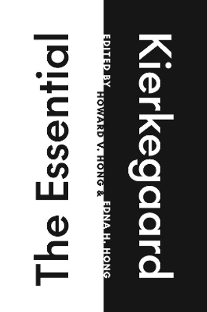 The Essential Kierkegaard by Søren Kierkegaard